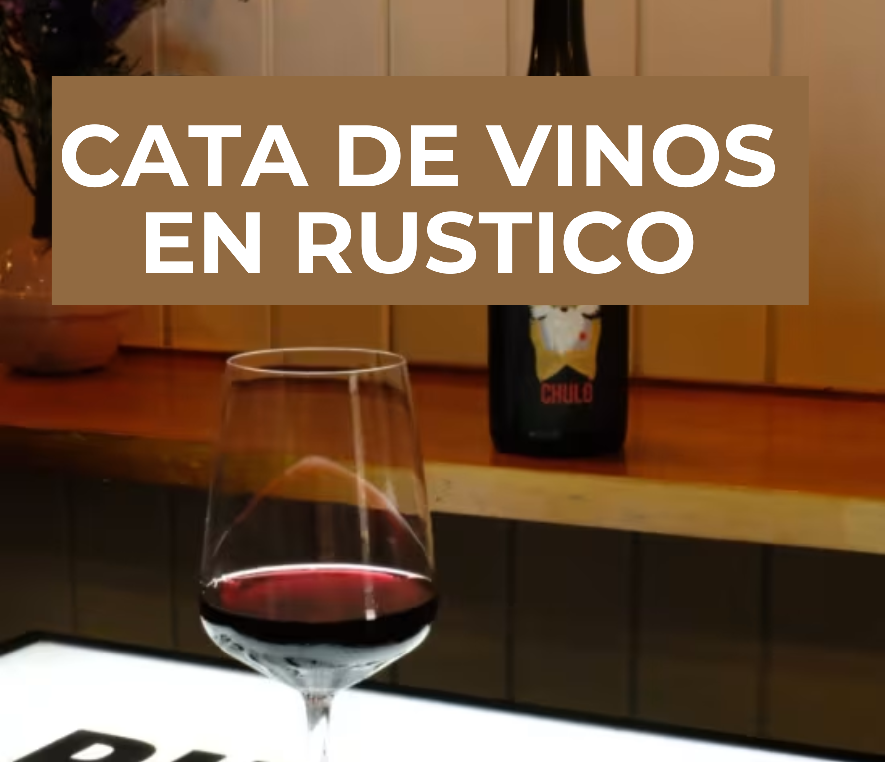 Cata de Vinos en Rustico